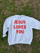 Load image into Gallery viewer, We Love Because He First Loved Us 1 John 4:19 Sweatshirt
